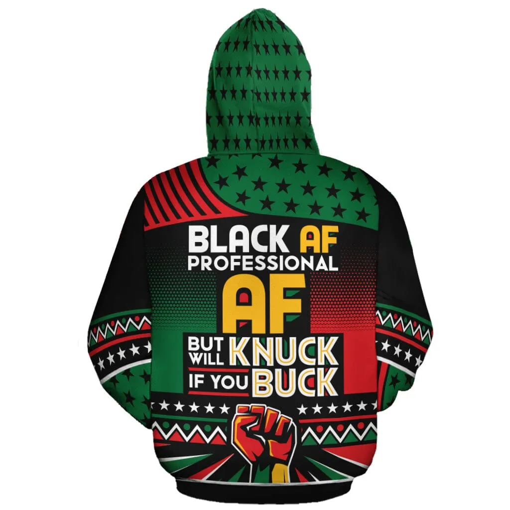 Black AF Professional AF But Will Knuck If You Buck All-over Hoodie And Joggers Set